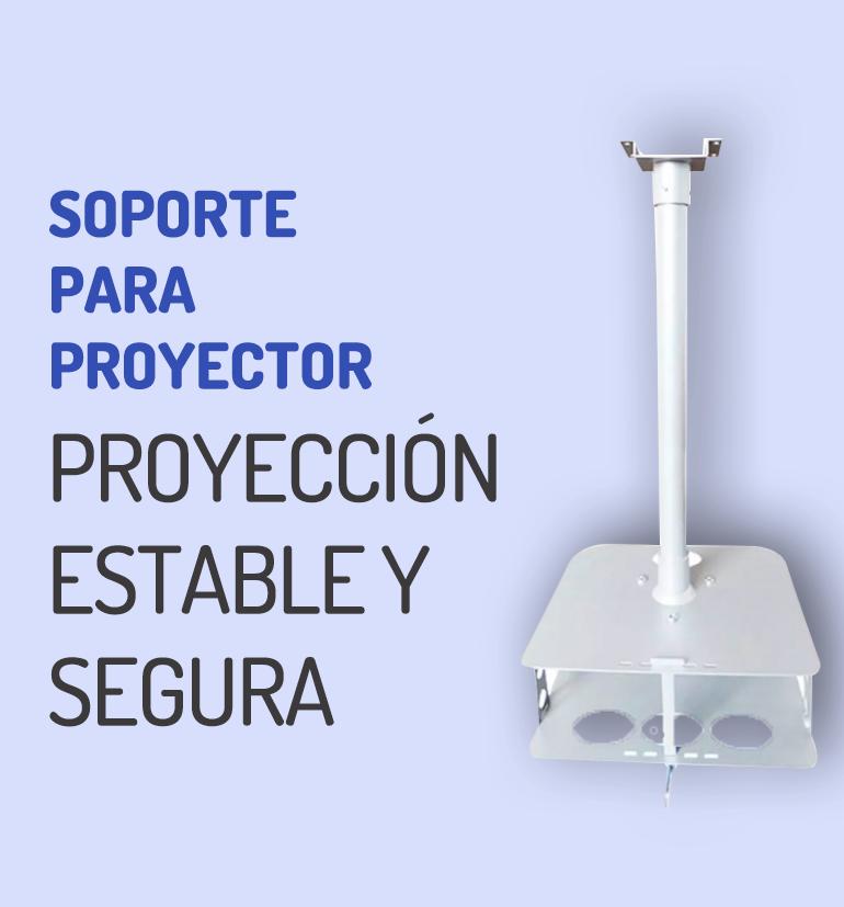 SOPORTES PARA PROYECTOR